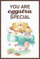 you are eggstra special chocola